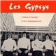 Les Gypsys - Prolétaire / Je Ne Te Pardonnerai Pas